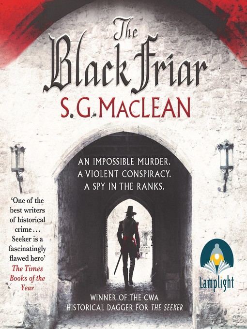 Title details for The Black Friar by S.G. MacLean - Available